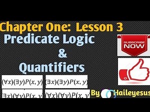 Predicate logic and quantifiers (Lesson 3)