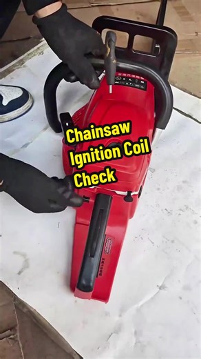 How to Check Your Chainsaw Ignition Coil