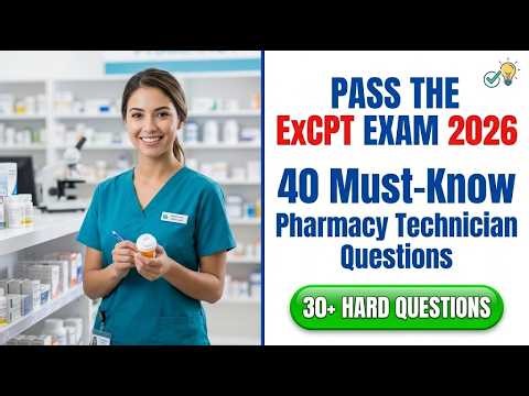 2026 ExCPT Pharmacy Technician Certification Exam 40 Essential Practice Questions and Answers