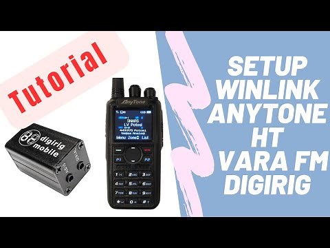 SETUP Winlink Anytone 878 or 868 VARA FM & DIGIRIG HAM RADIO EMAIL Grid down Windows 10/11 KH6ML