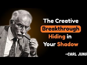 The Creative Breakthrough Hiding in Your Shadow | Carl Jung