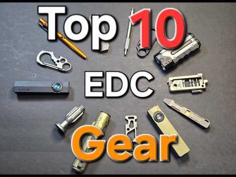 Check out these 10 awesome edc items, NOW!!!!