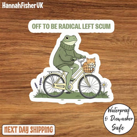 Off to Be Radical Left Scum Frog Sticker/car Magnet, Resistance Sticker, Political Decal, Liberal Resistance Decal,political Protest Sticker - Etsy