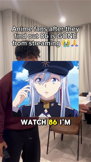 they REMOVED 86 Anime everywhere 😭