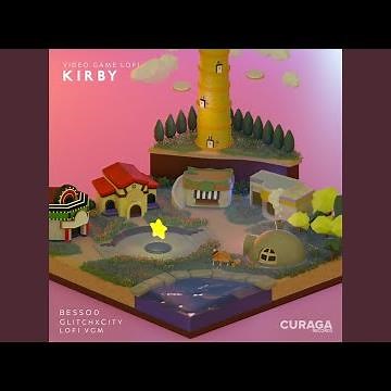Welcome Back, Kirby! (Green Greens from "Kirby and the Forgotten Land") (Lo-Fi Edit)