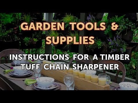 Instructions for a Timber Tuff Chain Sharpener