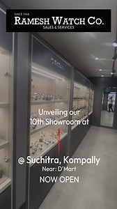11K views | Explore a paradise of timeless collections at our 10th Showroom now open at Suchitra, Kompally. Visit today! www.rameshwatch.com #RameshWatchCompany #Showroom #Suchitra #KompallyHyderabad #Watches #WatchBrands #LuxuryWatches #Hyderabad #WatchCo #SmartWatchesIndia #HydFashion #WatchStore #HyderabadTrends #chronograph #WatchCustomization #chronographwatches #watchrepair | Ramesh Watch Co. | Facebook