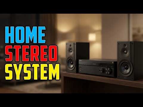 TOP 5 Best Home Stereo Systems 2026