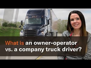 What is an owner-operator vs. a company truck driver?