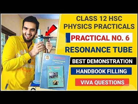 Resonance Tube Experiment (Best) with Viva Questions | Class 12 Physics Practical | HSc Board 2021