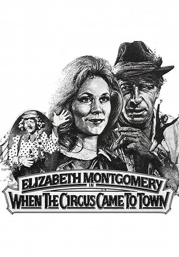 When the Circus Came to Town (1981)