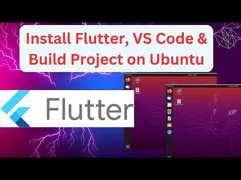 Installing Flutter, Flutter SDK, Installing VS Code & Build Flutter Project on Ubuntu
