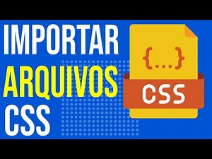 COMO IMPORTAR UM ARQUIVO CSS NA PÁGINA HTML