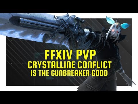 Crystalline Conflict How Good Is The Gunbreaker Educational Guide FFXIV PVP
