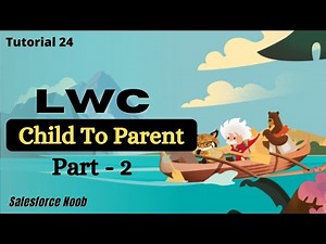 24: Child To Parent Communication In LWC (Hindi) Part -2 || Send Data Through Custom Events In LWC