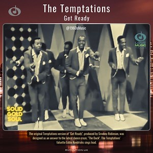 The Temptations - Get Ready The original Temptations version of "Get Ready", produced by Smokey Robinson, was designed as an answer to the latest dance craze, "The Duck". The Temptations' falsetto Eddie Kendricks sings lead. | 1960s Music Originals