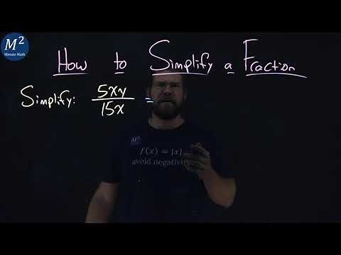 How to Simplify a Fraction | 5xy/15x | Part 5 of 5 | Minute Math