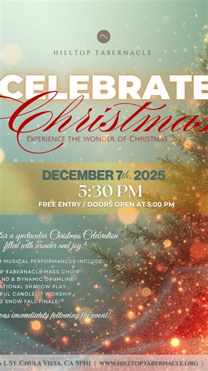 ✨ Join us at Hilltop Tabernacle on Sunday, December 7th at 5:30 PM (doors open at 5 PM) for an unforgettable evening of joy, music, and wonder as we come together to Celebrate Christmas! 🎶 This night will feature: • Our Mass Choir bringing powerful worship 🎤 • A live band and dynamic drumline 🥁 • An inspiring shadow-play that speaks to the heart 💫 • A beautiful candle-lit worship moment 🕯 • A joyous snow-fall finale that’ll leave you smiling all the way home ❄️ And best of all—FREE entry! B