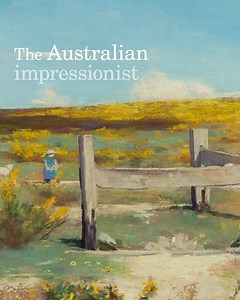 Don't miss 'Streeton' – the most significant exhibition of works by one of Australia’s most treasured artists. Exclusive to Sydney, buy tickets online. | Art Gallery of New South Wales