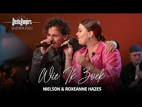 Nielson & Roxeanne Hazes - Wie Ik Zoek - Beste Zangers 2022 (Officiële Audio)