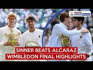 Wimbledon 2025 Final Highlights: Sinner Defeat Alcaraz To Clinch Maiden Grand Slam Title on Grass