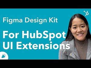 How to Master the NEW HubSpot Figma Design Kit?