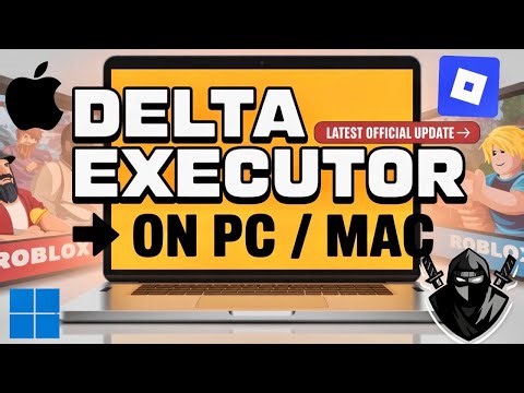 [LATEST UPDATE]Delta Executor (Roblox) PC Download & Install | BEST Roblox Executor on PC & Mac