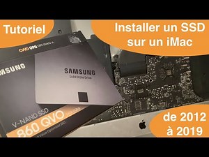 Tutoriel - Installer un SSD dans un iMac (2012 - 2019)