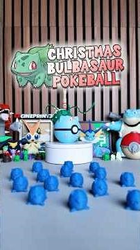 226/365 - Christmas Bulbasaur Pokeball and 16 Spheals!