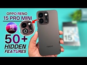 Oppo Reno 15 Pro Mini 5G Top 50++ Hidden Features | Reno 15 Pro Mini Tips & Tricks | Reno Features