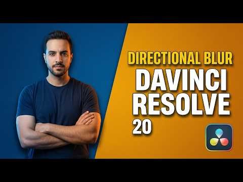 Directional Blur Davinci Resolve 20 (2026 Easy Guide)
