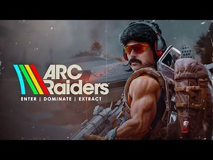 DR DISRESPECT - ARC RAIDERS - ENTER. DOMINATE. EXTRACT.