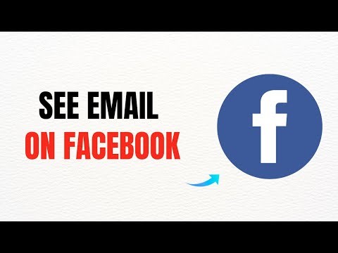 How to See an Email Address on Facebook – Full Guide
