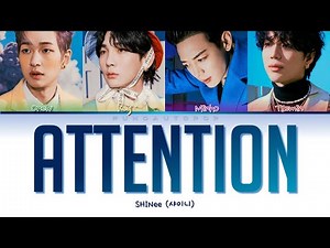 SHINee 샤이니 " Attention" Lyrics (ColorCoded/ENG/HAN/ROM/가사)
