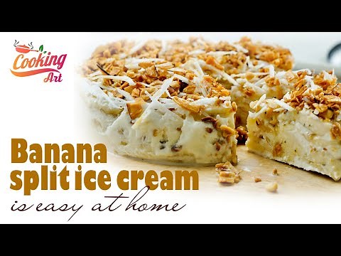 Banana split ice cream is easy at home