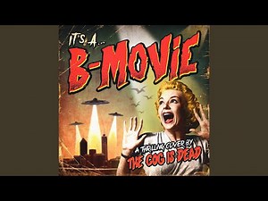 It's a B-Movie