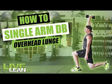 How To Do A SINGLE ARM OVERHEAD DUMBBELL FORWARD LUNGE | Exercise Demonstration Video and Guide