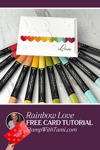 5.4K views · 94 reactions |  Add a pop of rainbow love to your cards! Watch how I transform this heart strip with Stampin’ Blends for a bold and beautiful effect. ✨ #PaperPumpkin #CardMaking #StampinUp #HandmadeWithLove | Stamp With Tami White - Stampin Up Independent Demonstrator - DIY Crafts | Facebook