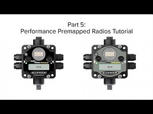 Part 5: Banner Performance Premapped Radios Tutorial
