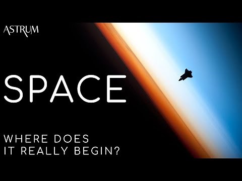 Where Does Space Really Start?