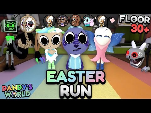 EASTER ONLY RUN (FLOOR 30+) | Dandy's World