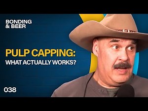 Pulp Capping Without Guesswork: When to Do It and What to Use - Bonding and Beer - Ep. 38