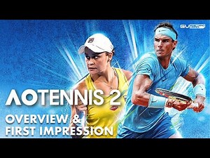 AO Tennis 2 - Full Game - Overview and First Impression