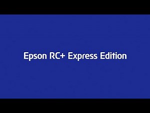Epson RC+ Express Edition プロモーション動画