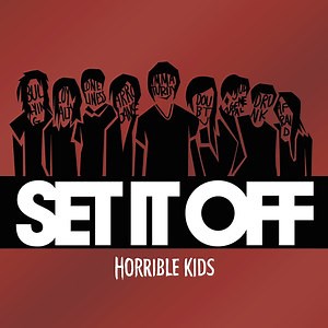 Horrible Kids,  album by Set It Off - Songs and Information - Mozaart