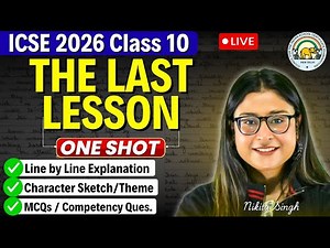 ICSE Class 10 English | The Last Lesson 🔥 One Shot + PYQs | ICSE 2026 | Nikita Singh