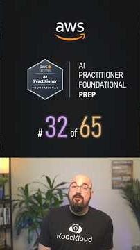 AWS AI Practitioner Question 32