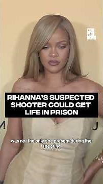 Rihanna's suspected shooter could get life in prison #complexnews