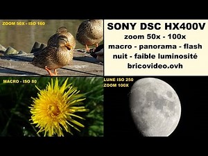 sony dsc hx400v photos zoom 50x 100x macro panorama nuit et flash