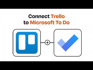 How to connect Trello to Microsoft To Do - Easy Integration